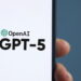 Lançamento do GPT-5 é adiado pela OpenAI e só deve ocorrer dentro de alguns meses