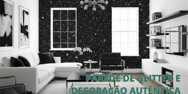 Como fazer parede de glitter e deixar a decoração da sua casa autêntica