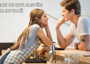6 sinais de que alguém gosta de você, segundo psicologia