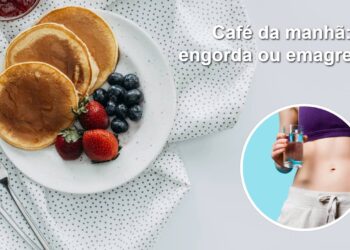 Pular o café da manhã engorda ou emagrece?