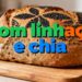 Pão de micro-ondas com linhaça e chia leve e nutritivo