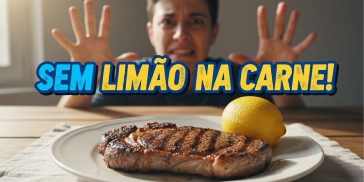 Por que você deve parar de colocar limão na carne antes de cozinhar