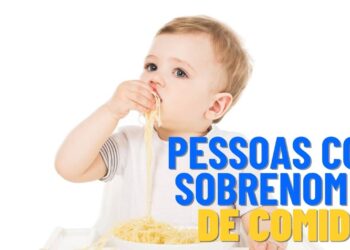 Pessoas que tem sobrenomes de comida no Brasil, segundo o IBGE