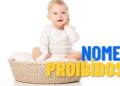 6 nomes comuns no Brasil que são proibidos em outros países