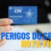 Pedir CPF na nota é perigoso para os seus dados pessoais?
