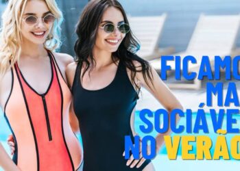 Saiba por que as pessoas ficam mais sociáveis no verão