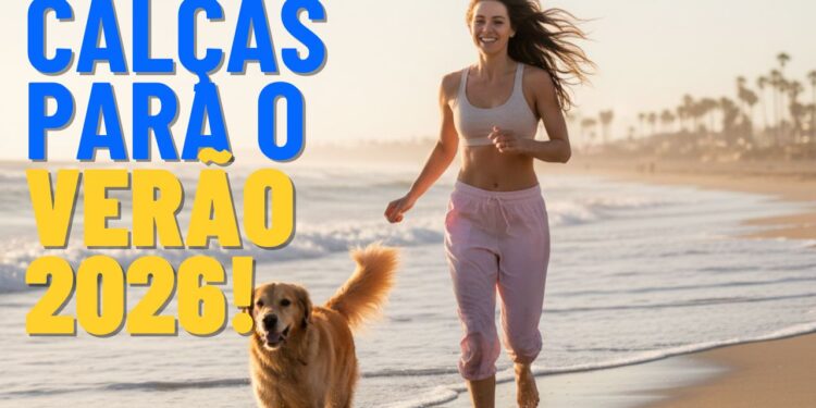 Calças leves, bonitas e confortáveis para o verão 2026