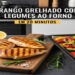 Bastam 20 minutos para preparar este frango grelhado com legumes super delicioso