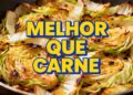 O repolho na frigideira é mais saboroso que a carne e esta receita saudável prova isso