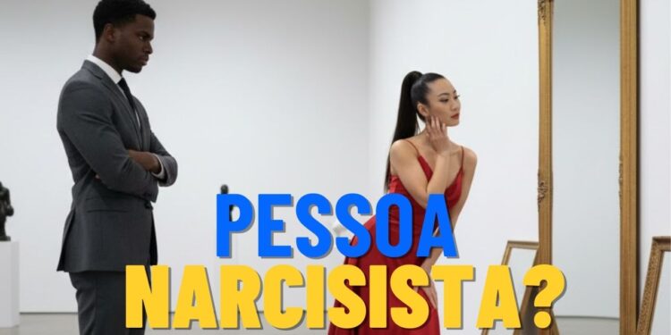 Como identificar se a pessoa é narcisista