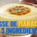 Mousse de maracujá com 3 ingredientes usando liquidificador e não precisa levar ao fogo