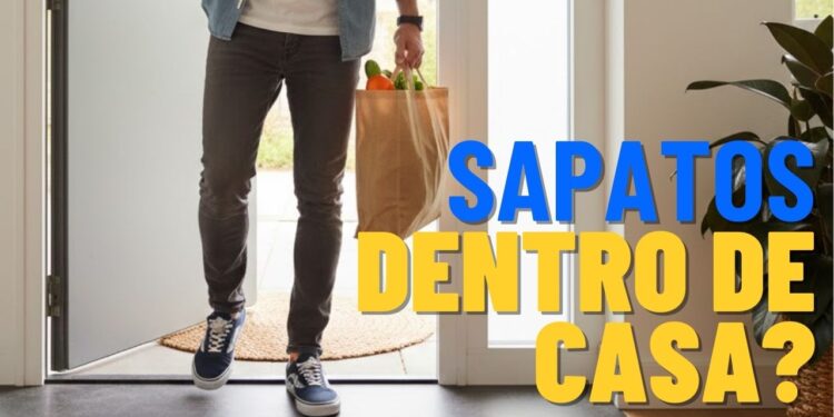 Você corre estes riscos entrando de sapato dentro de casa