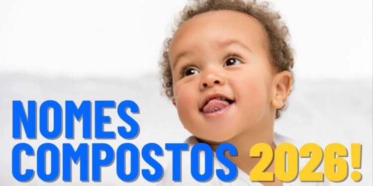 Nomes compostos em alta para 2026