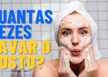 Quantas vezes por dia devo lavar o rosto para manter a pele saudável