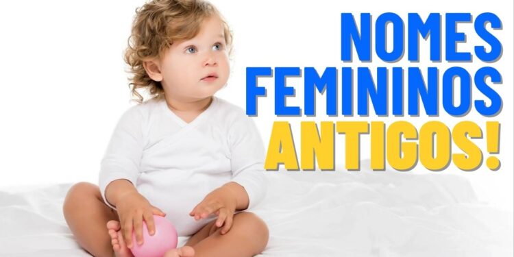 10 nomes femininos antigos que estão voltando com tudo em 2025