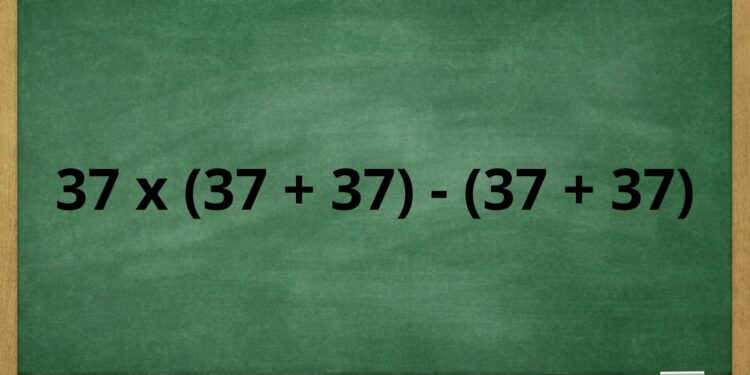 Quanto é 37 x (37 + 37) – (37 + 37)? O problema de matemática que muita gente erra