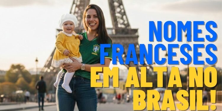 5 nomes de origem francesa que irão bombar no Brasil até o final de 2026, ganhando destaque nas maternidades e registros do IBGE
