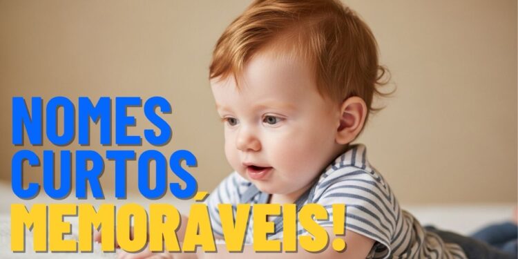 Nomes curtos e memoráveis que todos irão lembrar, podendo garantir um futuro de impacto e sucesso ao sseu filho