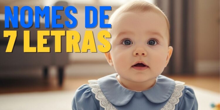 Nomes de 7 Letras favoritos de quem busca exclusividade sem abrir mão da beleza, sonoridade e um bom significado ao nomear o seu filho