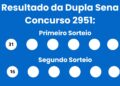 Resultado da Dupla Sena: veja números e ganhadores do concurso 2951 (quarta, 29/04) e como resgatar