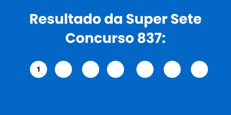 Resultado da Resultado da Super Sete: veja números e ganhadores do concurso 837 (segunda, 20/04) e como resgatar