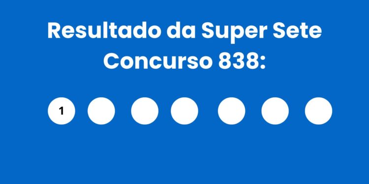 Resultado da Super Sete: veja números e ganhadores do concurso 838 (quarta, 22/04) e como resgatar