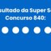 Resultado da Super Sete: veja números e ganhadores do concurso 840 (segunda, 27/04) e como resgatar
