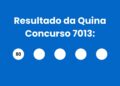 Resultado da Quina: veja números e ganhadores do concurso 7013 (quarta, 29/04) e como resgatar