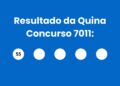 Resultado da Quina: veja números e ganhadores do concurso 7011 (segunda, 27/04) e como resgatar