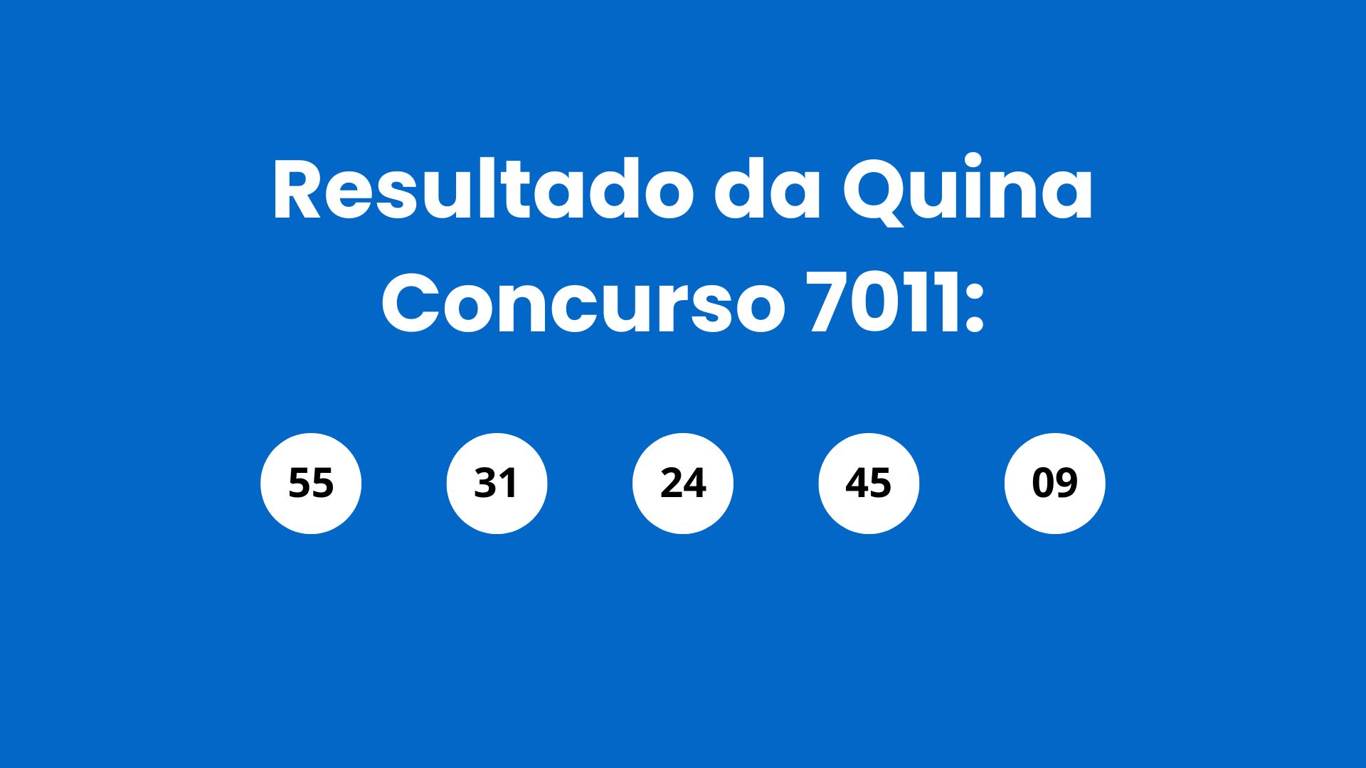 Resultado da Quina: veja números e ganhadores do concurso 7011 (segunda, 27/04) e como resgatar