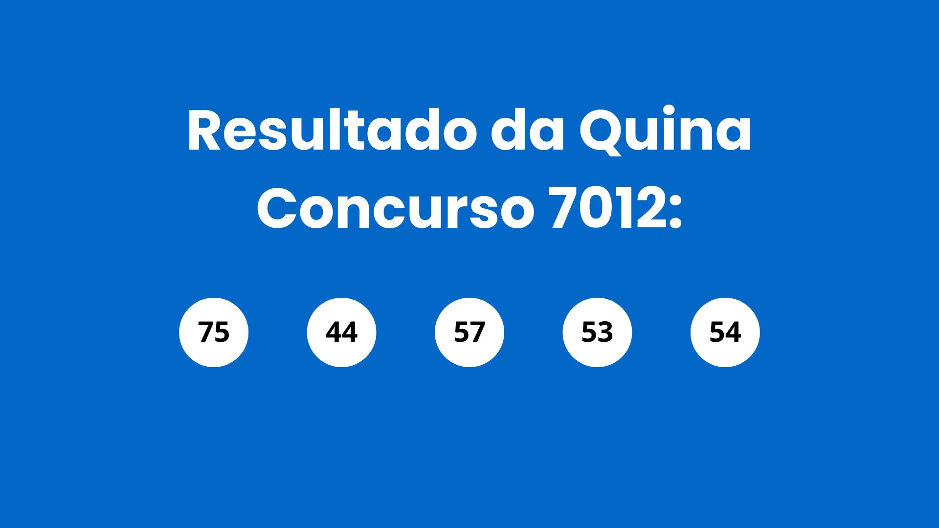 Resultado da Quina: veja números e ganhadores do concurso 7012 (terça, 28/04) e como resgatar