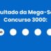 Resultado da Mega-Sena: veja números e ganhadores do concurso 3000 (sábado,25/04) e como resgatar