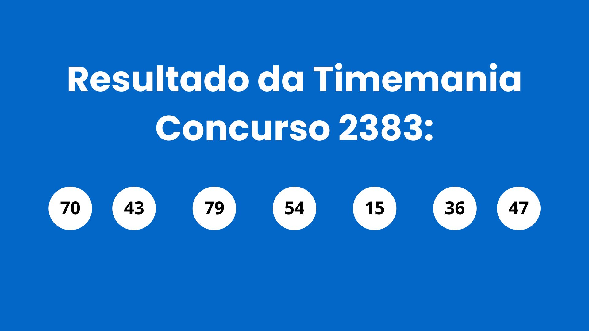 Resultado da Timemania: veja números e ganhadores do concurso 2383 (quinta, 23/04) e como resgatar