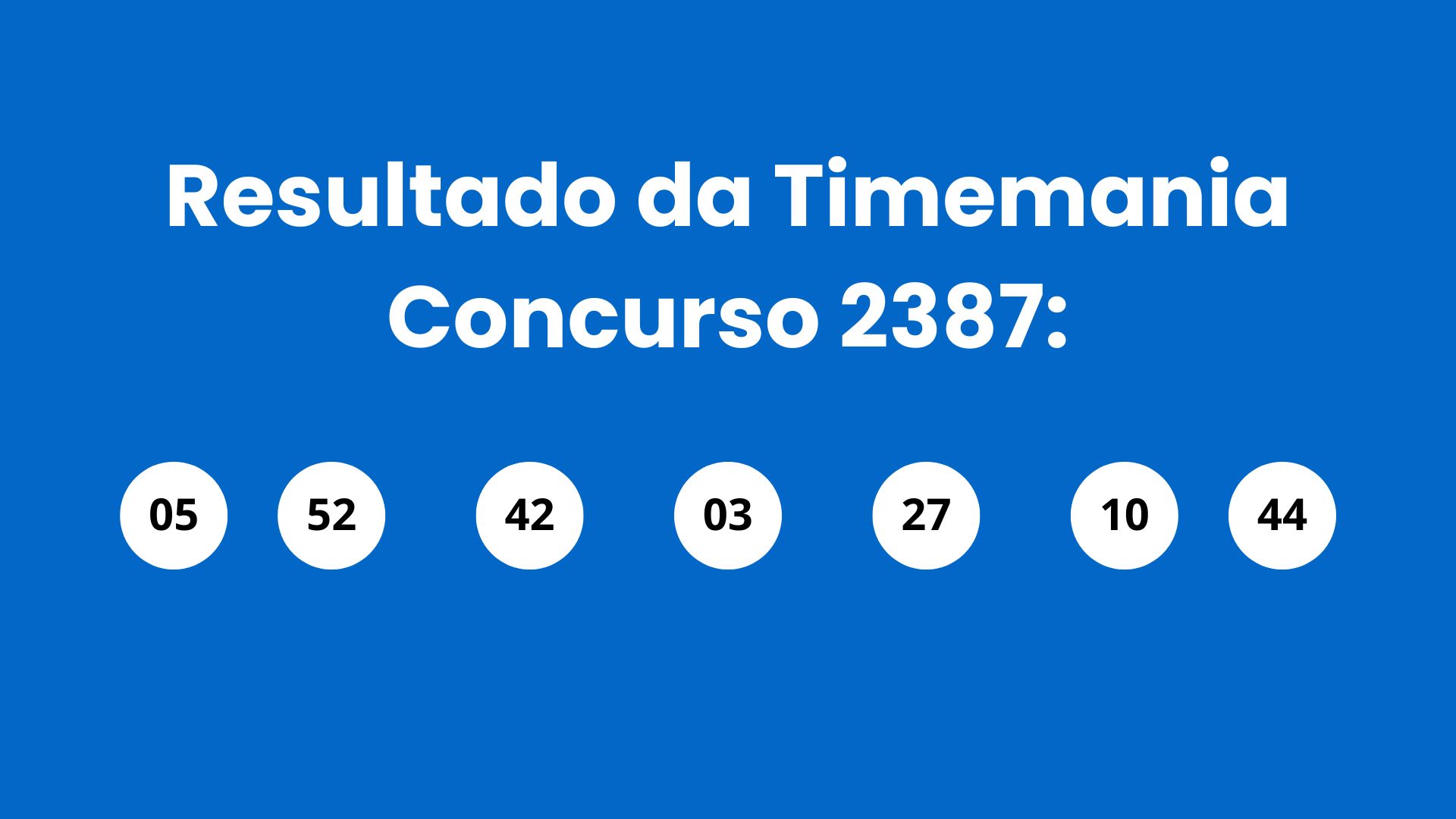 Resultado da Timemania: veja números e ganhadores do concurso 2387 (terça, 05/05) e como resgatar