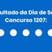Resultado do Dia de Sorte: veja números e ganhadores do concurso 1207 (quinta, 30/04) e como resgatar
