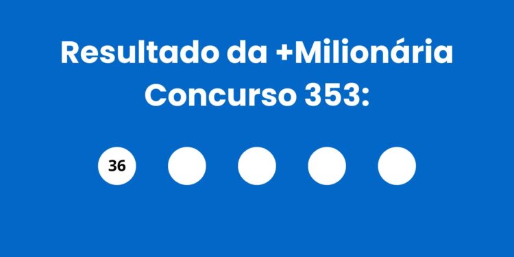 Resultado da +Milionária: veja números e ganhadores do concurso 353 (sábado, 09/05) e como resgatar