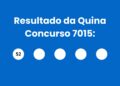 Resultado da Quina: veja números e ganhadores do concurso 7015 (sábado, 02/05) e como resgatar