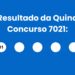 Resultado da Quina: veja números e ganhadores do concurso 7021 (sábado, 09/05) e como resgatar