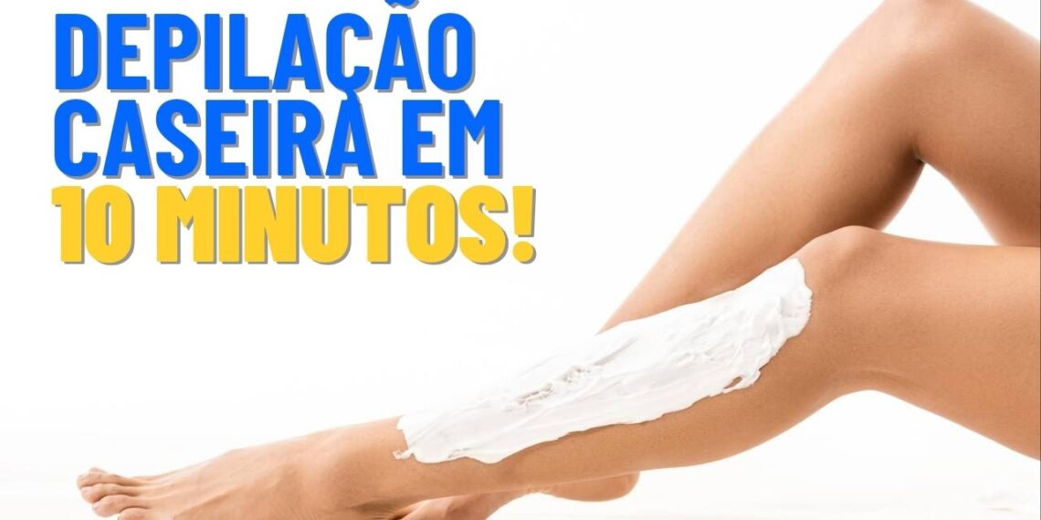 Receitinha caseira para depilar as pernas em 10 minutos