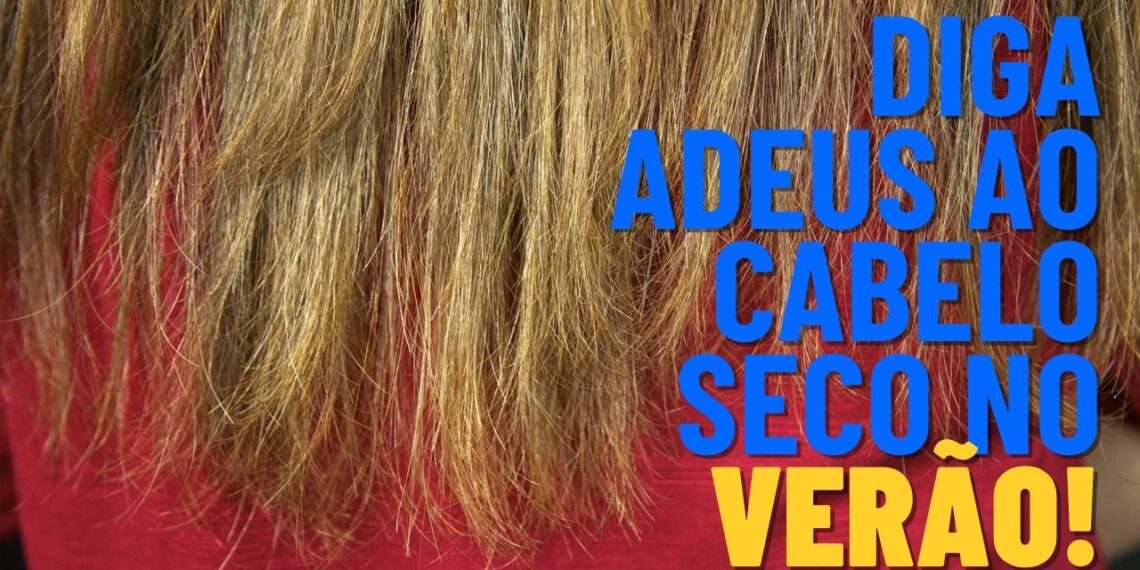 Diga adeus ao cabelo seco no verão! Saiba como cuidar do jeito certo