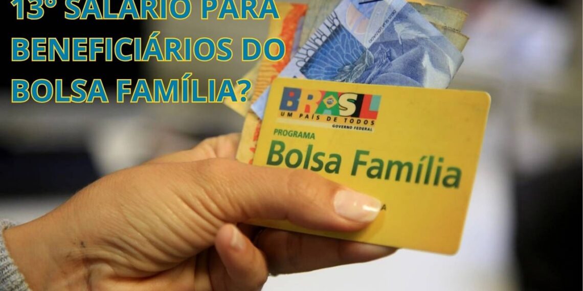 Beneficiários do Bolsa Família receberão 13° salário neste ano?