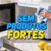 Dica caseira para limpar o micro-ondas sem produtos fortes