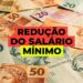 Governo anuncia redução do salário mínimo para 2026 e preocupa brasileiros