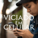 Cansaço, insônia e ansiedade: saiba por que você não consegue largar o celular
