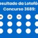 Resultado da Lotofácil: veja números e ganhadores do concurso 3689 (terça,19/05) e como resgatar