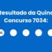 Resultado da Quina: veja números e ganhadores do concurso 7034 (segunda,25/05) e como resgatar