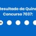 Resultado da Quina: veja números e ganhadores do concurso 7037 (quinta,28/05) e como resgatar