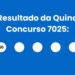 Resultado da Quina: veja números e ganhadores do concurso 7025 (quinta,14/05) e como resgatar