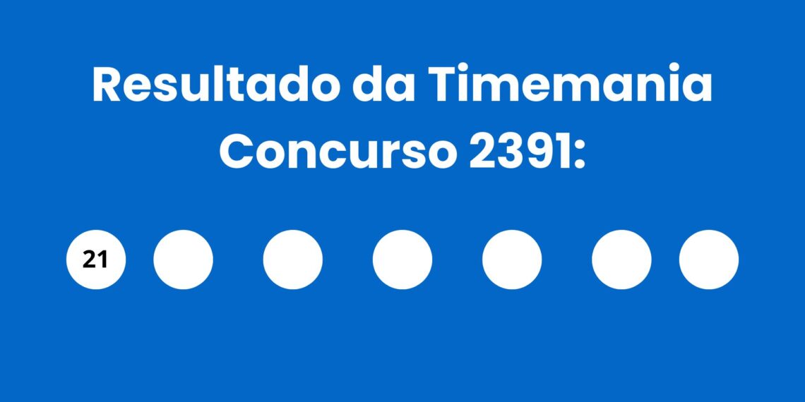 Resultado da Timemania: veja números e ganhadores do concurso 2391 (quinta,14/05) e como resgatar