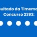 Resultado da Timemania: veja números e ganhadores do concurso 2393 (terça,19/05) e como resgatar
